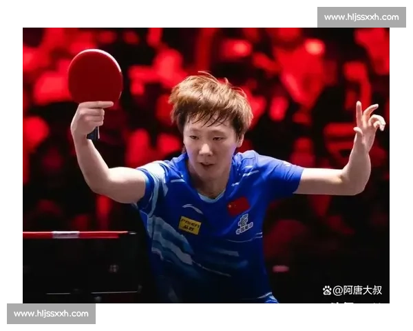 王励勤精彩乒乓球比赛集锦 技术精湛与逆境反击展现绝佳实力